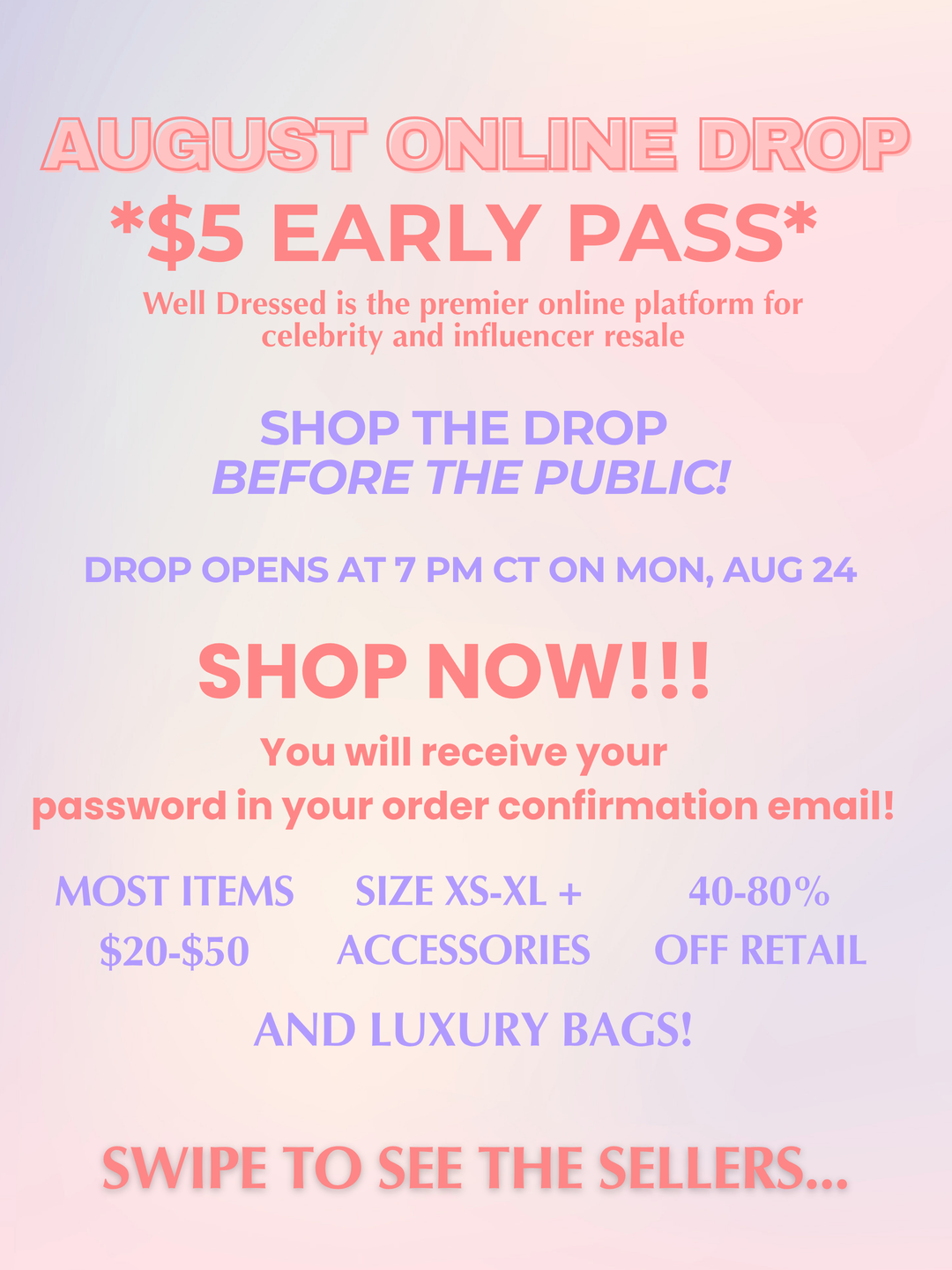 EARLY ACCESS! SHOP NOW FOR $5!