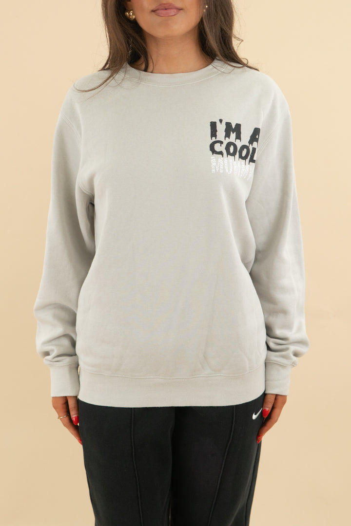 living fully co im a cool mummy sweatshirt (s; retail $68)